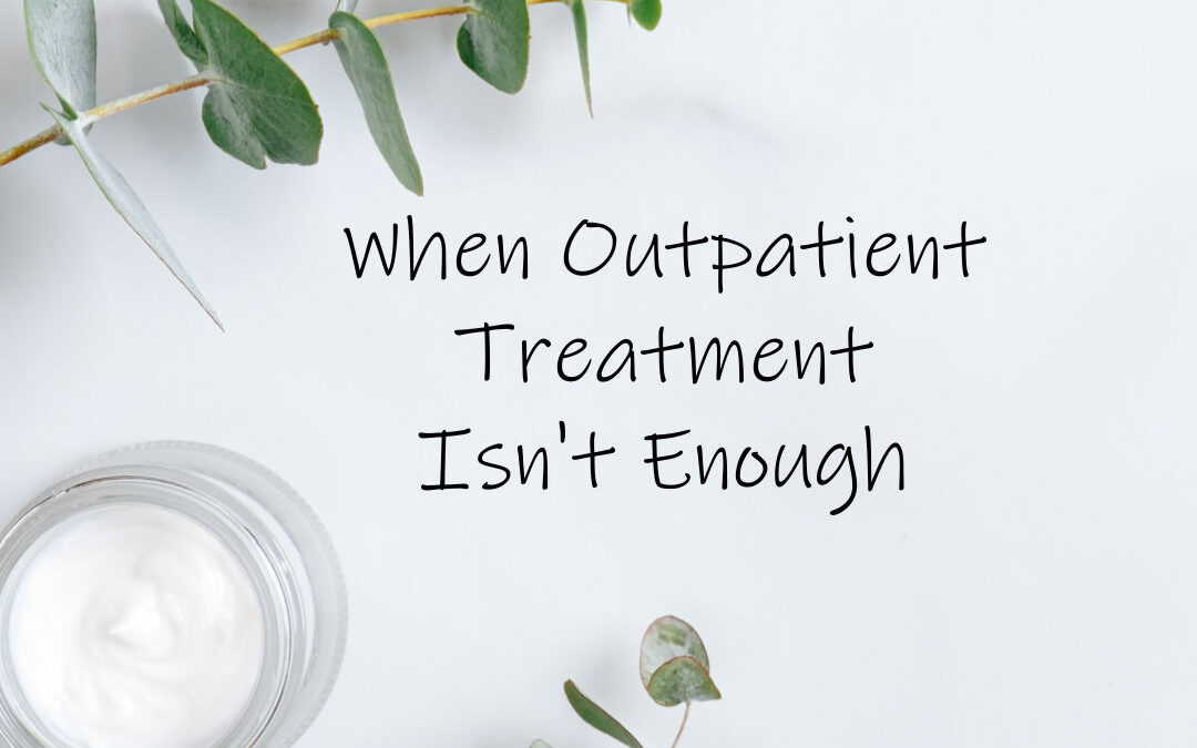 When to consider an Intensive Outpatient Program (IOP) or Partial Hospitalization Program (PHP) {Service Review}